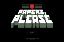 Papers, Please - Граница на замке Papers, Please - Граница на замке
